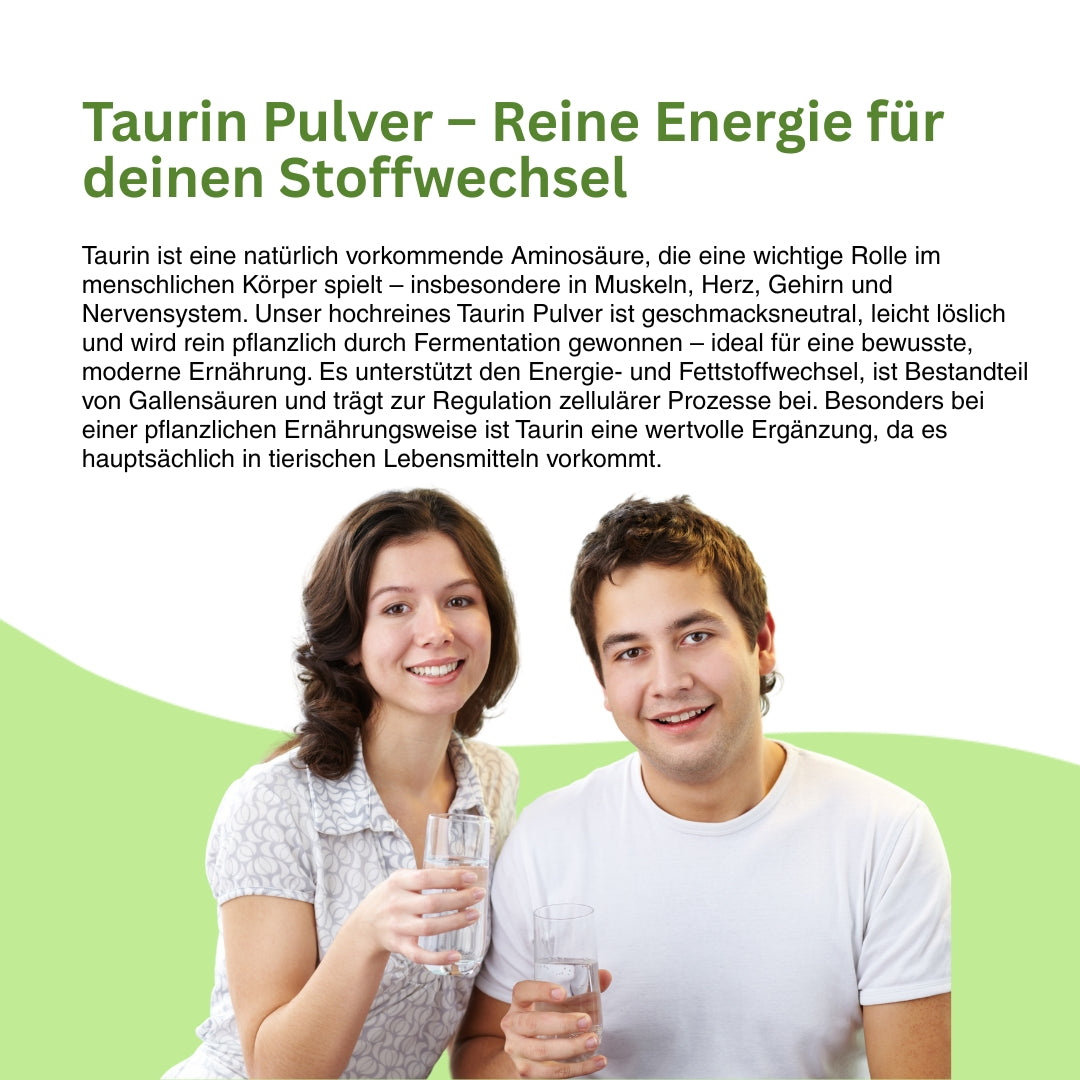 Visualisierung von Natuvisan Taurin Pulver – 99 % reines, geschmacksneutrales und wasserlösliches Pulver ohne Zusätze, ideal zum Mischen in Shakes, Smoothies oder Wasser, mit schneller Bioverfügbarkeit und hoher Verträglichkeit.