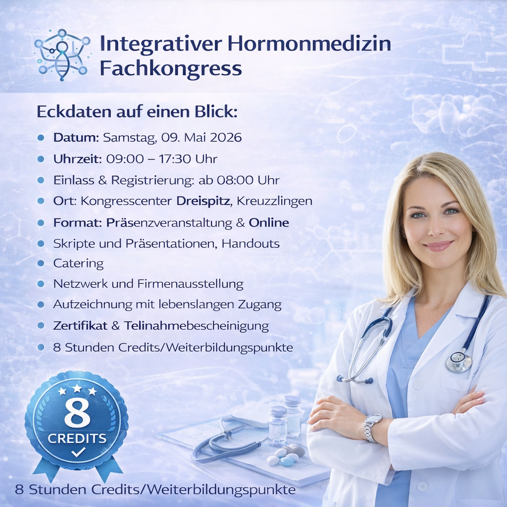 Eckdaten des Hormonfachkongresses 2026 mit Datum, Uhrzeit, Veranstaltungsort in Kreuzlingen, Präsenz- und Onlineformat, Vortragsunterlagen, Netzwerk- und Firmenausstellung sowie Fortbildungspunkten