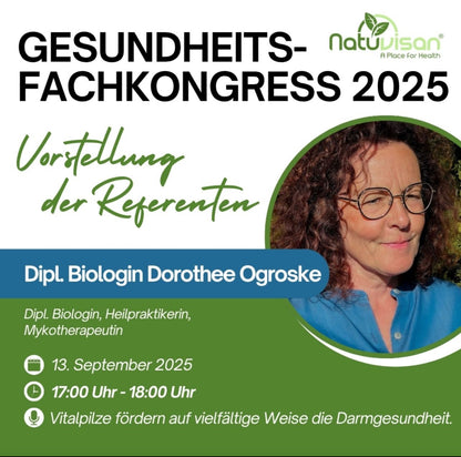 Dipl. Biologin Dorothee Orgroske

​

Vitalpilze fördern auf vielfältige Weise die Darmgesundheit.

​

Ihre verschiedenen Biovitalstoffe wirken u.a. präbiotisch, antientzündlich. Sie stärken die Schleimhautbarriere und auch die Darm-Hirn-Achse. Durch sie findet eine nachhaltige Milieuregulation im Darm statt. Das beeinflusst viele Verdauungsbeschwerden positiv.