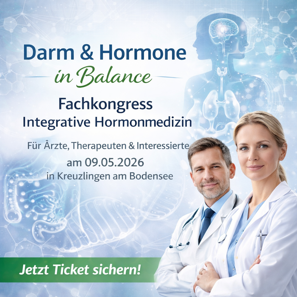 Integrative Hormonmedizin 2026 Fachkongress – Hormonbalance bei Frau und Mann ganzheitlich verstehen und begleiten🌸