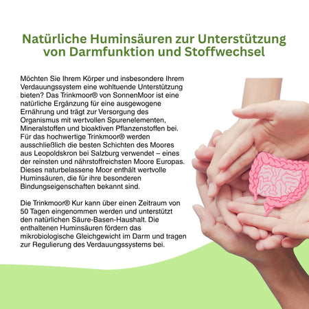 Trinkmoor von SonnenMoor – physiologisch wirksam, stärkt die Immunabwehr, reguliert die Verdauung und unterstützt die Entgiftung des Körpers.