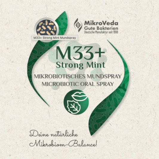 MikroVeda M33+ STRONG MINT Bio - Effektive Mikroorganismen-Komplex MunDeine individuelle Mikrobiom-Balance

MikroVeda M33+ Strong Mint mit fermentierter Minze und Pfefferminzöl zum Aufsprühen in den Mundraum.
 







MikroVeda M33+ St